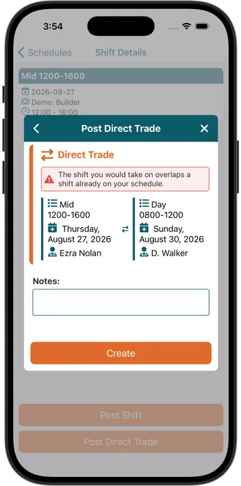 The Post Direct Trade sheet in the mobile app, showing a red warning banner: The shift you would take on overlaps a shift already on your schedule. Beneath it the two shifts are shown side by side — Mid 1200-1600 on Thursday, August 27, 2026 for Ezra Nolan, and Day 0800-1200 on Sunday, August 30, 2026 for D. Walker — followed by a Notes field and an orange Create button.